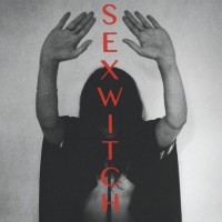 Purchase Sexwitch - Sexwitch (EP)