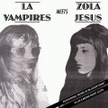 Buy La Vampires & Zola Jesus - La Vampires Meets Zola Jesus Mp3 Download