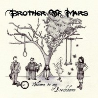 Purchase Brother Of Mars - Welcome To My Breakdown