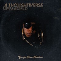 Purchase Georgia Anne Muldrow - A Thoughtiverse Unmarred