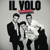 Purchase Il Volo - Grande Amore (International Version)