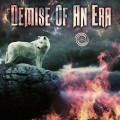 Buy Demise Of An Era - Abandoned Places Mp3 Download