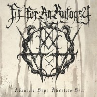 Purchase Fit For An Autopsy - Absolute Hope Absolute Hell