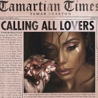 Purchase Tamar Braxton - Calling All Lovers (Deluxe Edition)