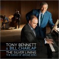 Buy Tony Bennett & Bill Charlap - The Silver Lining: The Songs Of Jerome Kern Mp3 Download