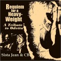 Buy Sista Jean & CB - Requiem For A Heavyweight (Tribute To Odetta) Mp3 Download