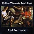 Buy Stellan Wahlstrom Drift Band - Hotel Continental Mp3 Download