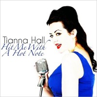 Purchase Tianna Hall - Hit Me With A Hot Note