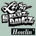 Buy Lara & The Bluz Dawgz - Howlin' Mp3 Download