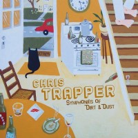 Purchase Chris Trapper - Symphonies Of Dirt & Dust