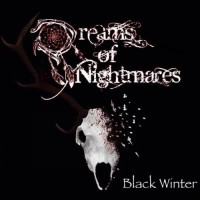 Purchase Dreams Of Nightmares - Black Winter