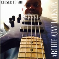 Purchase Archie Ajay Jackson - Closer To You
