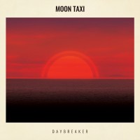 Purchase Moon Taxi - Daybreaker