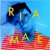 Purchase Ria Mae - Clothes Off (CDS)