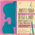 Buy Johnny Frigo - Live From Studio A In New York City (With Bucky & John Pizzarelli) Mp3 Download