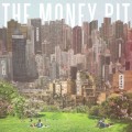 Buy The Money Pit - The Money Pit Mp3 Download