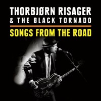 Purchase Thorbjorn Risager & The Black Tornado - Songs From The Road