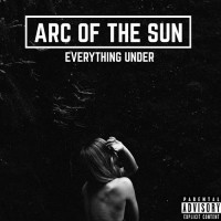 Purchase Arc Of The Sun - Everything Under