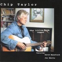 Purchase Chip Taylor - The Living Room Tapes