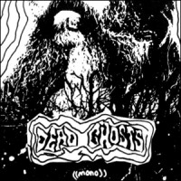 Purchase Dead Ghosts - What To Do (CDS)