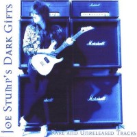 Purchase Joe Stump - Joe Stump's Dark Gifts (Rare And Unreleased Tracks)