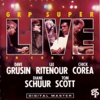 Purchase Dave Grusin & Lee Ritenour - Grp Super Live In Concert (With Chick Corea, Diane Schuur & Tom Scott) CD1