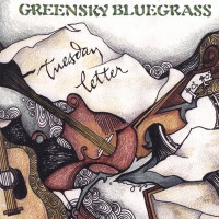 Purchase Greensky Bluegrass - Tuesday Letter