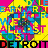 Purchase Dale Earnhardt Jr. Jr. - We Almost Lost Detroit (EP)