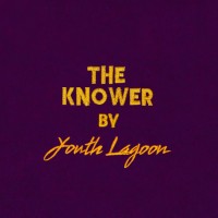 Purchase Youth Lagoon - The Knower (CDS)