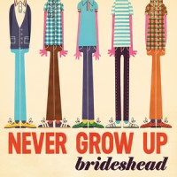 Purchase Brideshead - Never Grow Up