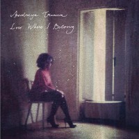 Purchase Andreya Triana - Lost Where I Belong (MCD)