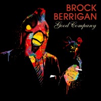 Purchase Brock Berrigan - Good Company