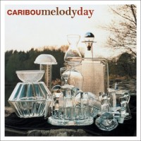 Purchase Caribou - Melody Day (EP)