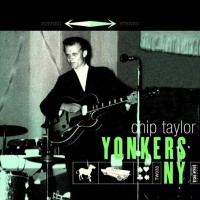 Purchase Chip Taylor - Yonkers NY CD2