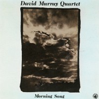 Purchase David Murray - Morning Song (Vinyl)