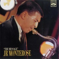 Purchase J. R. Monterose - The Message (Vinyl)