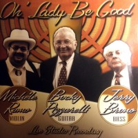 Purchase Michele Ramo, Bucky Pizzarelli & Jerry Bruno - Oh' Lady Be Good