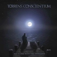 Purchase Torrens Conscientium - All Alone With The Thoughts