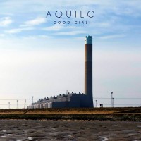 Purchase Aquilo - Good Girl (CDS)