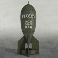 Purchase Fozzy - Do You Wanna Start A War