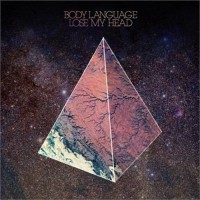 Purchase Body Language - Lose My Head (CDR)