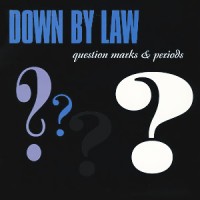 Purchase Down By Law - Question Marks & Periods (EP)
