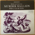 Buy Paul Clayton - British And American Murder Ballads (Vinyl) Mp3 Download