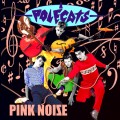 Buy Polecats - Pink Noise Mp3 Download