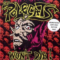 Purchase Polecats - Wont Die