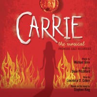 Purchase Premiere Cast - Carrie: The Musical (Premiere Cast Recording)