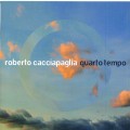 Buy Roberto Cacciapaglia - Quarto Tempo Mp3 Download