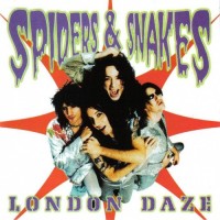 Purchase Spiders & Snakes - London Daze