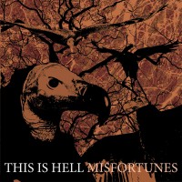 Purchase This Is Hell - Misfortune