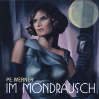 Purchase Pe Werner - Im Mondrausch